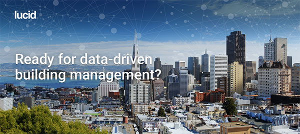 Lucid - Ready for data-driven building management?