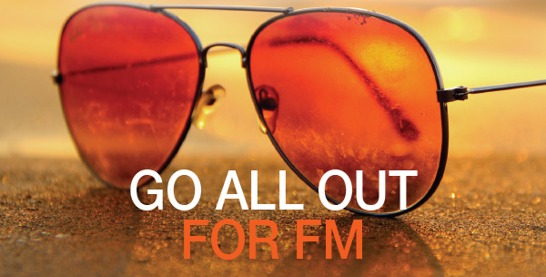 GO ALL OUT FOR FM
