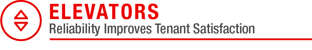 Elevators: Reliability Improves Tenant Satisfaction