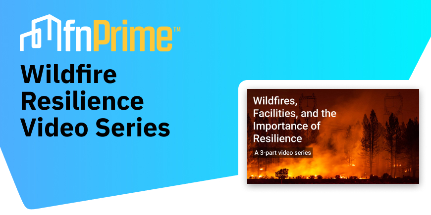 fnPrime - Wildfire Resilience Video Series